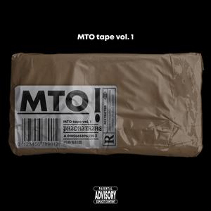 MTO Tape, Vol. 1 (Explicit)