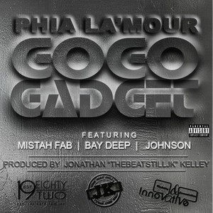 Go Go Gadget (feat. Mistah F.A.B., Bay Deep & Johnson) - Single