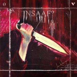 INSAAF (Explicit)