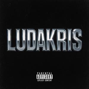 LUDAKRIS (Explicit)