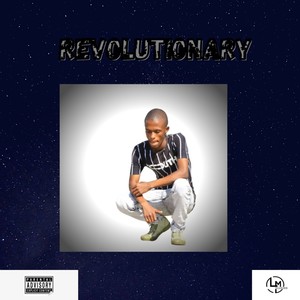 Revolutionary (Explicit)