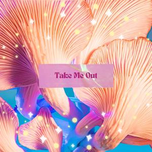 Take Me Out (Radio Edit)