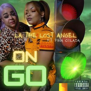 On Go (feat. Pina Colada) [Explicit]