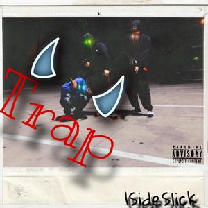 Trap (Explicit)