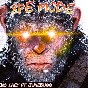 8pe Mode (feat. JuneBugg) [Explicit]