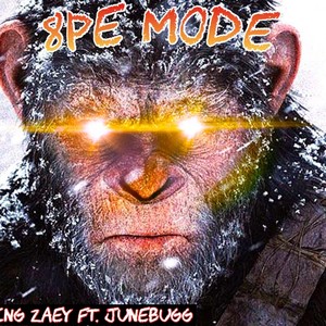 8pe Mode (feat. JuneBugg) (Explicit)