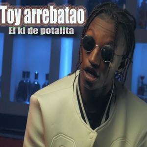 Toy Arrebatao