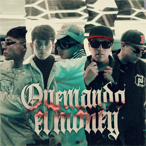 Quemando el money (Explicit)