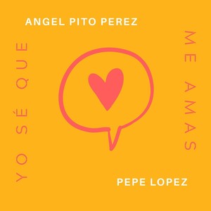 Yo Sé Que Me Amas(feat. Pepe Lopez)