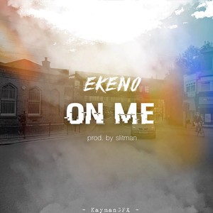 On Me (Explicit)