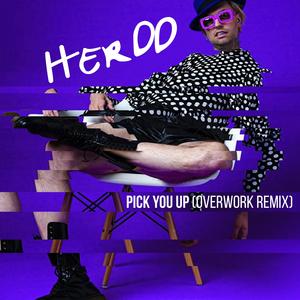 Pick You Up (Overwork Remix)