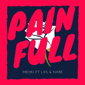PAINFUL(feat. LXS & NARE) (Explicit)