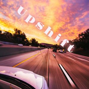Upshift (feat. Pocketbook Prophet)
