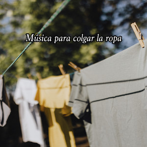 Música para colgar la ropa