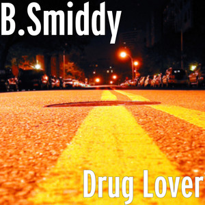 Drug Lover (Explicit)