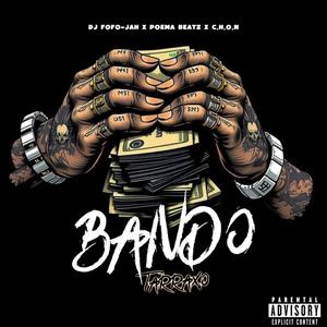 BANDO TARRAXO (feat. C.H.O.N) (Explicit)