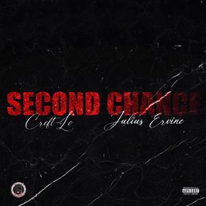 Second Chance (feat. Julius Ervine) [Explicit]