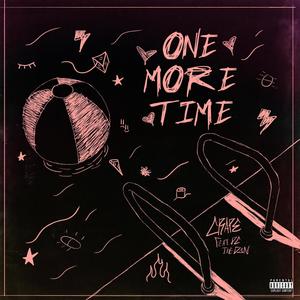 One More Time (feat. DC The Don) (Explicit)