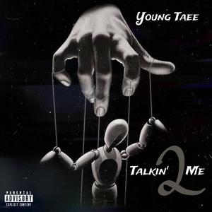 Talkin' 2 Me (Explicit)