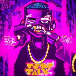 TRAP TALK (Explicit)