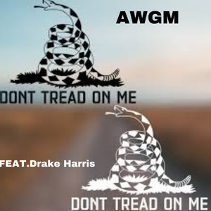 DONT TREAD ON ME (Explicit)