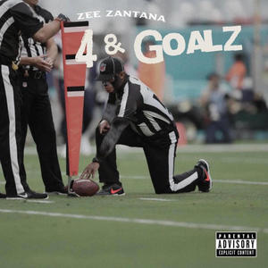 4TH & GOALZ (ep) [Explicit]