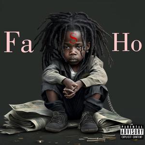 Fasho (Explicit)