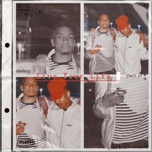 Live Your Life (Explicit)