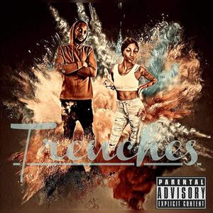 TRENCHES (feat. Kalico Sos) [Explicit]