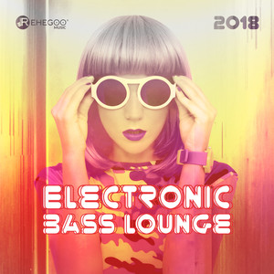 2018 Electronic Bass Lounge: Endless Ibiza Chill, Erotica Tropical Bar