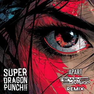 Apart (Binary Division Remix)