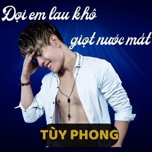 Đợi Em Lau Khô Giọt Nước Mắt