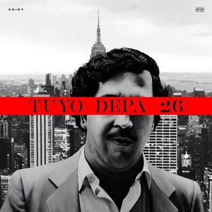 TUYO DEPA 26 (Explicit)