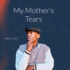 My Mother's Tears (Explicit)