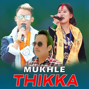 Mukhle Thikka
