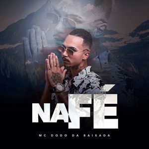 Na Fé (Explicit)