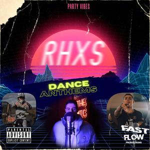 DANCE ANTHEMS (Explicit)