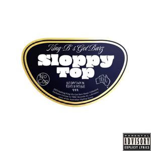 Sloppy Top (Vossi Bop Remix) [Explicit]
