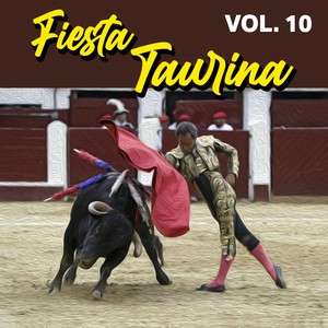 Fiesta Taurina (VOL 10)