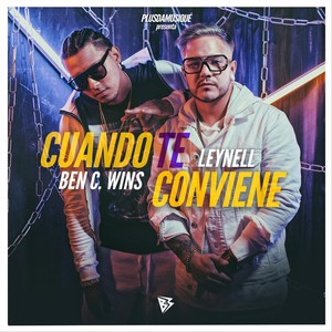 Cuando Te Conviene(feat. Leynell) (Explicit)