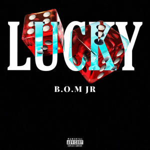 Lucky (Explicit)