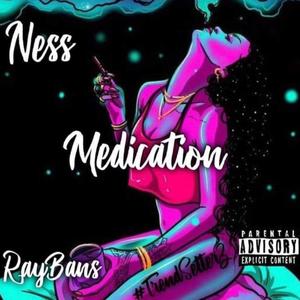 Medication (feat. RayBans) (Explicit)