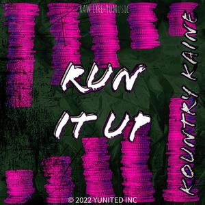 RUN IT UP (Explicit)