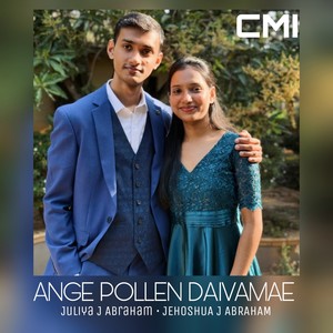 Ange Pollen Daivamae • Juliya J Abraham • Jehoshua J Abraham • CMI