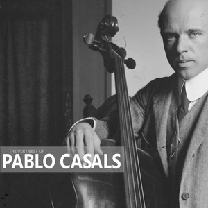 The Very Best of Pablo Casals