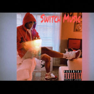 SWITCH MUSIC! (Explicit)