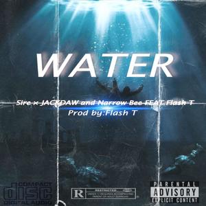 WATER (feat. Flash T) [Explicit]