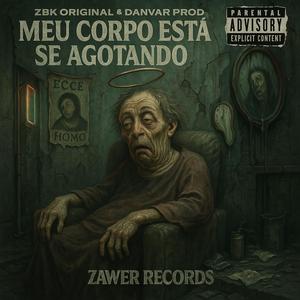MEU CORPO ESTÁ SE AGOTANDO (feat. OLIVEIRA MC, MC VITIINHO AVASSALADOR & MC LUIS DO GRAU|Explicit)