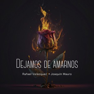 Dejamos de Amarnos (feat. Joaquín Mauro)