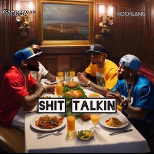 **** talkin (feat. NeenoDaDon, Bamma & Dmacc) (Explicit)